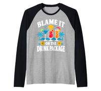 Blame It On The Drink Package Cruise Cocktail Humor Raglan Baseball Tee