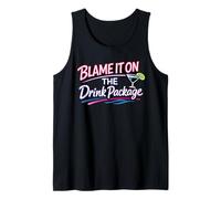 Blame It On The Drink Package Cruise Funny Party Trip 2026 Tank Top
