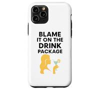 Blame It On The Drink Package Cruise Humor Drunk Inebriated Case for iPhone 11 Pro