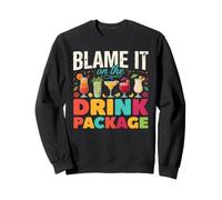 Blame It On The Drink Package Cruise Vacation Sweatshirt