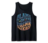 Blame It On The Drink Package Funny Cruise Vacation Distress Tank Top