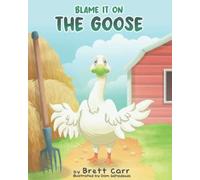 Blame it on the goose