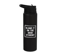 Blame It On The Grad Student | PhD Advisor | PhD Mentor Stainless Steel Insulated Water Bottle