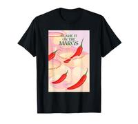 Blame It On The Margs Margarita Glass & Chili Pepper Funny T-Shirt