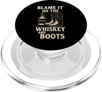 Blame It On The Whiskey and Boots, Funny Country Music Tee PopSockets PopGrip for MagSafe
