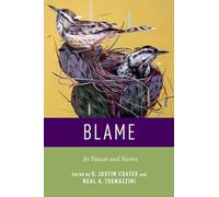 Blame: Its Nature And Norms