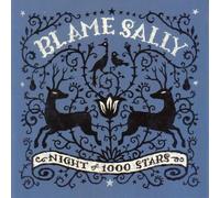 Blame Sally - Night of 1000 Stars