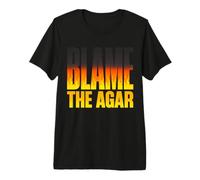 Blame The Agar Funny Microbiology Lab Tech Joke Premium T-Shirt
