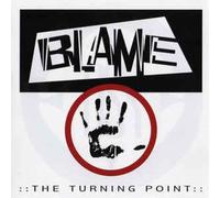 Blame - The Turning Point