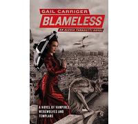 Blameless: Book 3 of The Parasol Protectorate