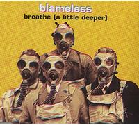 Blameless - Breathe (A Little Deeper) [CD 2]