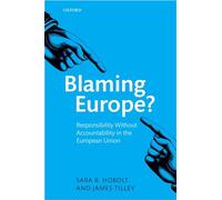 Blaming Europe?: Responsibility Without Accountability in the European Union