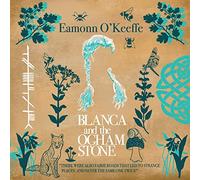 Blanca and the Ogham Stone