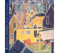 Blanche Lazzell: The Colored Woodcut - From Paris to Provincetown
