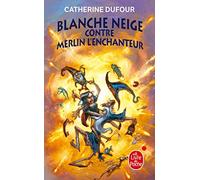Blanche-Neige Contre Merlin L Enchanteur (Ldp Fantasy)