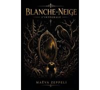 Blanche-Neige (L’intégrale - Tomes 1 et 2): Une réécriture très noire, sans romance, grimdark et psychologique de Blanche-Neige et les sept nains (Les contes et légendes noirs)