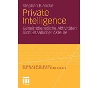 Blancke - Private Intelligence Geheimdienstliche Aktivitten nicht-s - X555z