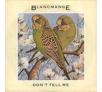 Blancmange - Don't tell me (1984) / Vinyl single [Vinyl-Single 7'']