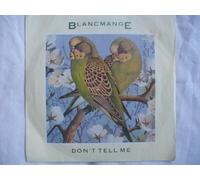 Blancmange - Don't Tell Me - Blancmange 7" 45