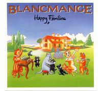 Blancmange - Happy Families
