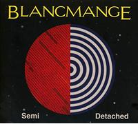 Blancmange - Semi Detached