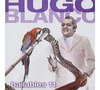 Blanco, Hugo - Bailables 11