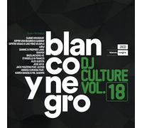 Blanco Y Negro DJ Culture Vol.18