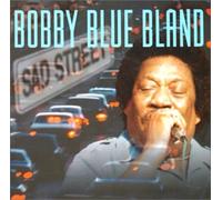 Bland, Bobby "Blue" - Sad Street