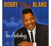 Bland, Bobby Blue - The Anthology