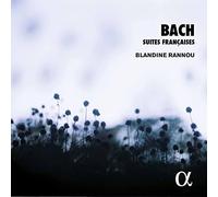 Blandine Rannou - Bach: Suites Francaises