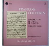 Blandine Verlet - Francois Couperin: Premier Livre De Pieces De Clavecin, Cinquieme Ordre