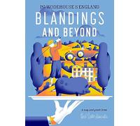 Blandings and Beyond: PG Wodehouse's England (Herb Lester Associates Guides to the Unexpected)