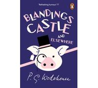 Blandings Castle and Elsewhere : (Blandings Castle)