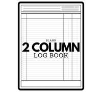 Blank 2 Column Log Book: General Ledger Accounting Book | Record Keeping Book For Small Business | Income & Expense Report For Small Business & ... Pad | Business Accounting Ledger Book