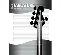 Blank 5-String Bass TABLATURE Manuscript-Paper Notebook. TAB sheets for Bass Guitar and all 5-String instruments.: by Manuscript MUSE (v2)
