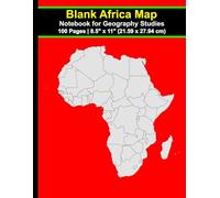 Blank Africa Map Notebook for Geography Studies | Ideal for Students to Explore Africa and Note-taking: 100 pages | 8.5" x 11" (21.59 x 27.94 cm) | ... Tool for Geography Lessons, Travel Planning
