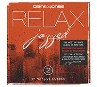 Blank And Jones/ Marcus Loeber - Relax Jazzed 2