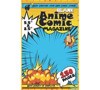 Blank Anime Comic Magazine: Blank Comic Book Boards, Blank Comic Book Draw Your Own Comics, Blank Comic Book for Kids to Write Stories, Blank Comic ... Comic Book Template, Comic Creator Book