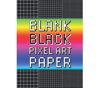 Blank black pixel art: Black graph papers sketchbook for Pixelart with posca markers, gel pens, gelly roll, ink… Progressively tighter grid to ... squared A4 pages, evolutive grid paper.