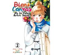 Blank Canvas: My So-Called Artist's Journey (Kakukaku Shikajika) Vol. 2