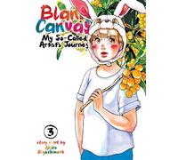 Blank Canvas: My So-Called Artist's Journey (Kakukaku Shikajika) Vol. 3