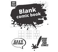 Blank Comic Book: 8.5 x 11, 125 Pages, Single Sided Print, with Different Comic Panels, Draw Your Own Comics, a Book for Ideas and Sketches, This book ... Writers, and Creatives of All Levels.