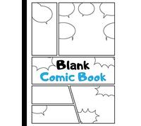 Blank Comic Book: Art and Drawing Comic Strips, Great Gift for Creative Kids | Blue
