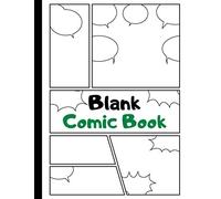 Blank Comic Book: Art and Drawing Comic Strips, Great Gift for Creative Kids | Green