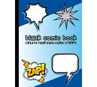 Blank Comic Book: Art Drawing Comic Strips for Kids | Make Your Own Comics | 120 Pages, Extra Large | Space Blue