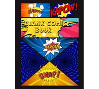 Blank comic book : BLANKVERSE Create Your Own Comic Book: 120-Page Blank Comic Strip Notebook for Kids & Adults | DIY Storytelling, Drawing & Creativity Journal
