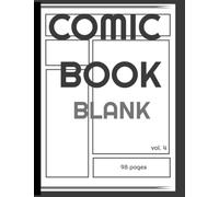 Blank Comic Book: Comic strip Book with 98 pages large pages and 7 different panels to make 14 stories plus 2 front and back sketch pages. Artists it ... to imagine your very own short story comics.