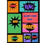 Blank Comic Book: Create your own comic book