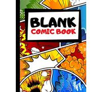 Blank Comic Book: Create Your Own Comics | Blank Comic Templates | 105 Pages | Large, 8.5x11 Inches | Premium Comic