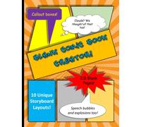 Blank Comic Book Creator: Draw Write and Create your Own Comics on Blank Storyboards Callouts Speech Bubbles Thought Bubbles and more!
